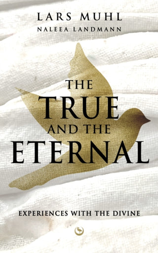 Cover image for 9781836810001 - THE TRUE AND THE ETERNAL