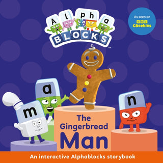 Cover image for 9781836890218 - The Gingerbread Man: An Interactive Alphablocks Storybook