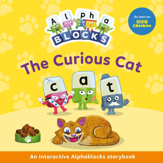 Cover image for 9781836890232 - The Curious Cat: An Interactive Alphablocks Storybook