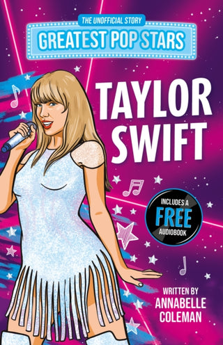 Cover image for 9781836891161 - Greatest Pop Stars: Taylor Swift