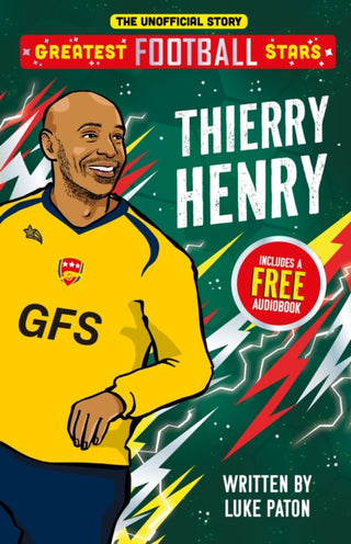 Cover image for 9781836891871 - Greatest Football Stars: Thierry Henry
