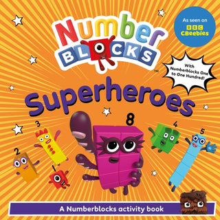 Cover image for 9781836891949 - Numberblocks Superheroes: A Numberblocks Activity Book