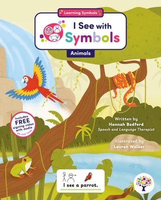 Cover image for 9781836892526 - Animals: I See with Symbols