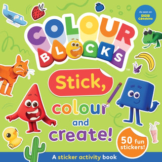 Cover image for 9781836892632 - Colourblocks Stick, Colour and Create - A Sticker Activity Book