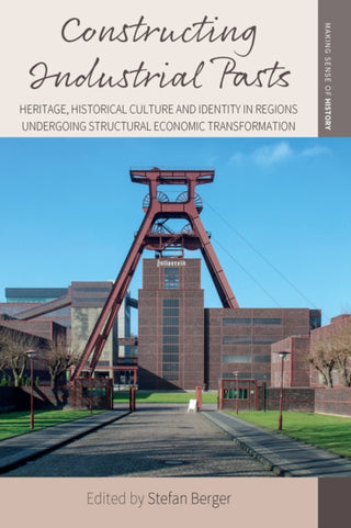 Supplemental image for 9781836950714 - Constructing Industrial Pasts