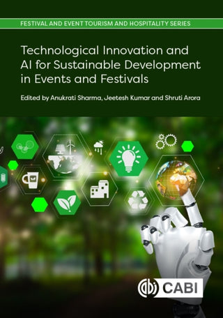 Cover image for 9781836990161 - Technological Innovation and AI for Sustainable Development in Events and Festivals