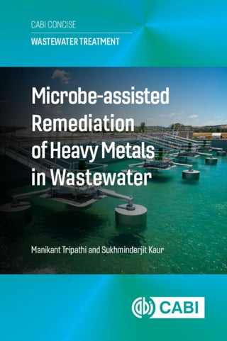 Cover image for 9781836993957 - Microbe-assisted Remediation of Heavy Metals in Wastewater