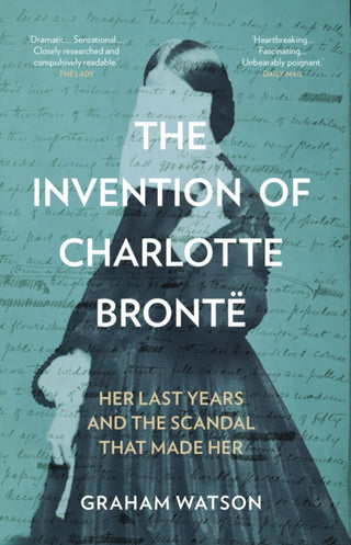 Cover image for 9781837050024 - The Invention of Charlotte Brontë