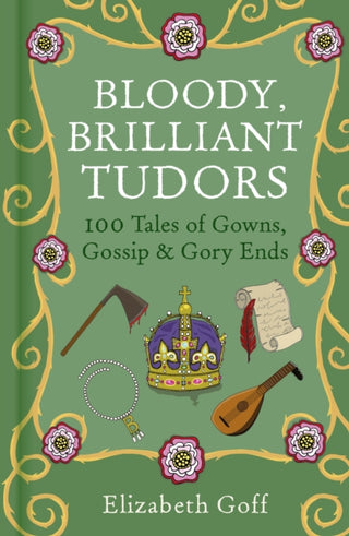 Cover image for 9781837050253 - Bloody, Brilliant Tudors
