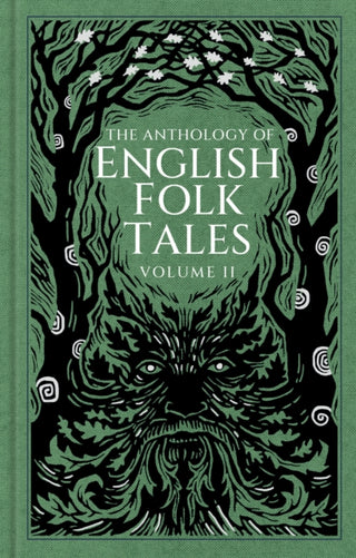Cover image for 9781837050321 - The Anthology of English Folk Tales: Volume II