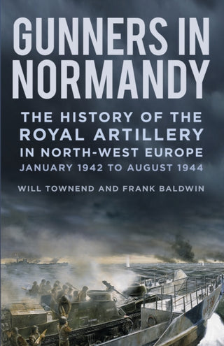 Cover image for 9781837050345 - Gunners in Normandy