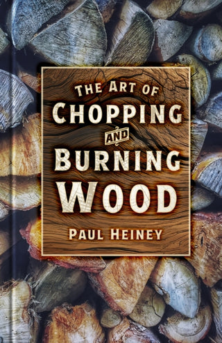 Supplemental image for 9781837050635 - The Art of Chopping and Burning Wood