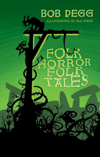 Cover image for 9781837050956 - Folk Horror Folk Tales