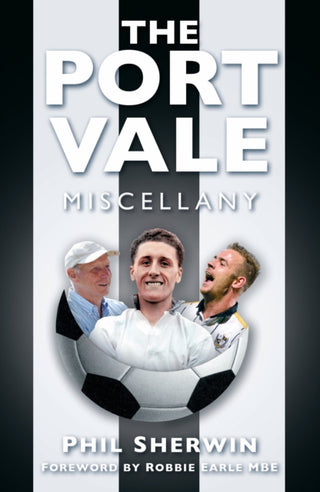 Supplemental image for 9781837051236 - The Port Vale Miscellany
