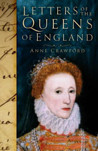 Cover image for 9781837052219 - Letters of the Queens of England