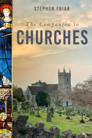 Cover image for 9781837052516 - The Companion to Churches