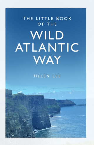 Cover image for 9781837052578 - The Little Book of the Wild Atlantic Way