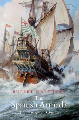 Cover image for 9781837052882 - The Spanish Armada
