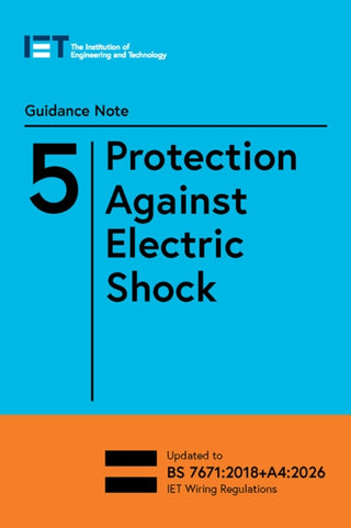 Cover image for 9781837240548 - Guidance Note 5: Protection Against Electric Shock