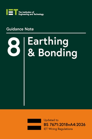 Cover image for 9781837240630 - Guidance Note 8: Earthing & Bonding