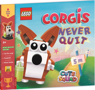 Cover image for 9781837250332 - LEGO® Books: Cute Squad: Corgis Never Quit (with corgi mini-build and over 55 LEGO® elements)