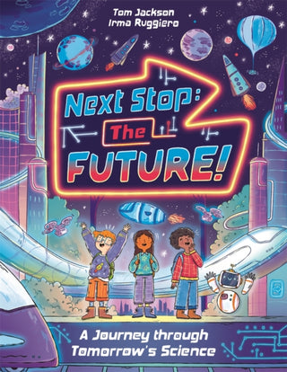 Cover image for 9781837250929 - Next Stop the Future!