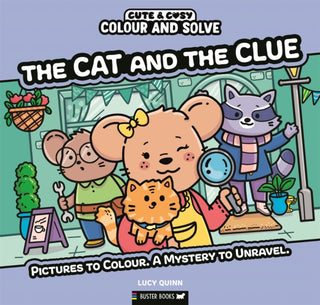 Cover image for 9781837251384 - Colour and Solve: The Cat and the Clue