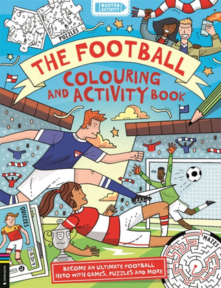 Cover image for 9781837251513 - The Football Colouring and Activity Book