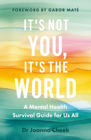 Cover image for 9781837263394 - It's Not You, It's the World