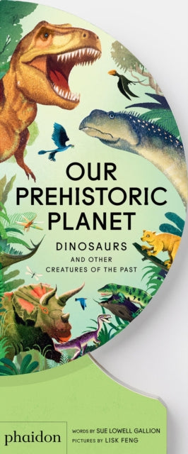 Cover image for 9781837290390 - Our Prehistoric Planet