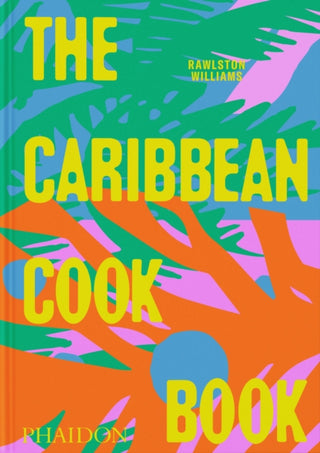 Cover image for 9781837291724 - The Caribbean Cookbook
