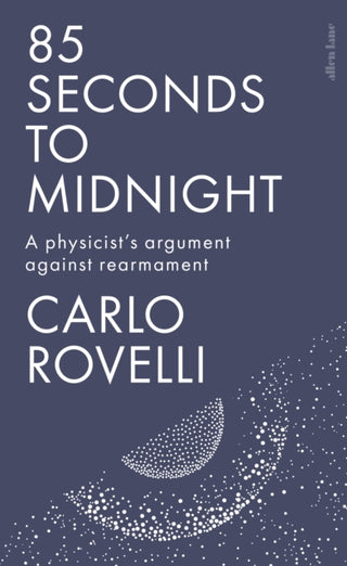 Cover image for 9781837315574 - 85 Seconds to Midnight