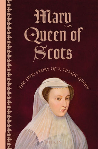 Cover image for 9781837330997 - Mary Queen of Scots