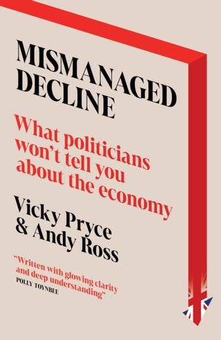 Cover image for 9781837360314 - Mismanaged Decline