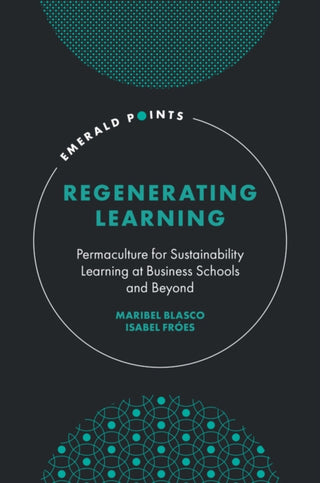 Cover image for 9781837532339 - Regenerating Learning