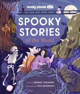 Cover image for 9781837580040 - Lonely Planet Kids Spooky Stories of the World