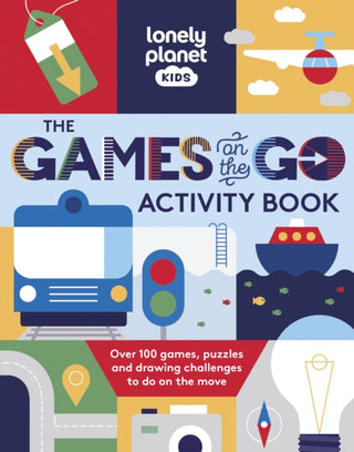 Cover image for 9781837582211 - Lonely Planet Kids The Games on the Go Activity Book