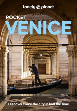 Cover image for 9781837582389 - Lonely Planet Pocket Venice