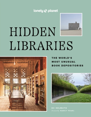 Cover image for 9781837582723 - Lonely Planet Hidden Libraries