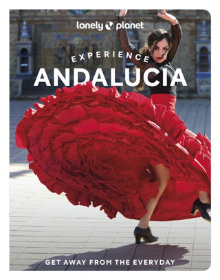 Cover image for 9781837583218 - Lonely Planet Experience Andalucia