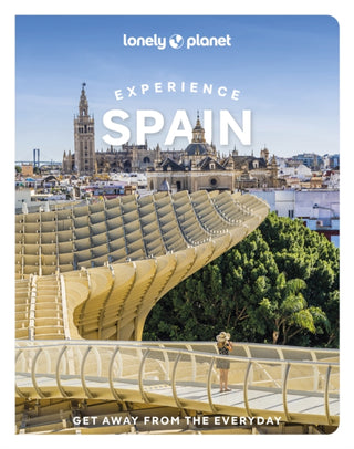 Cover image for 9781837583249 - Lonely Planet Experience Spain