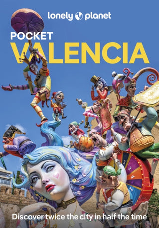 Cover image for 9781837583324 - Lonely Planet Pocket Valencia