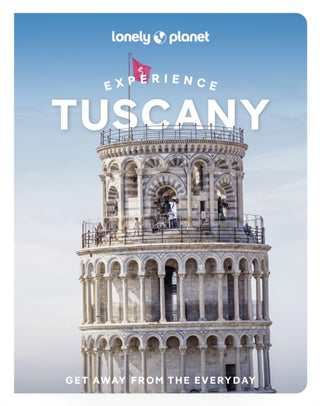 Cover image for 9781837583355 - Lonely Planet Experience Tuscany