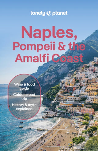 Cover image for 9781837583386 - Lonely Planet Naples, Pompeii & the Amalfi Coast