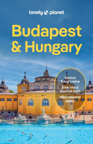 Cover image for 9781837583638 - Lonely Planet Budapest & Hungary