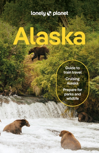 Cover image for 9781837584147 - Lonely Planet Alaska