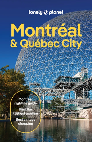 Cover image for 9781837584185 - Lonely Planet Montreal & Quebec City