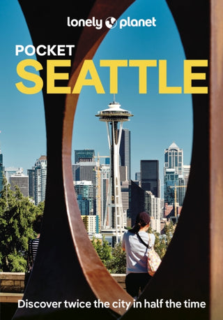 Cover image for 9781837584208 - Lonely Planet Pocket Seattle