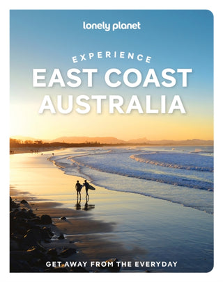Cover image for 9781837584376 - Lonely Planet Experience East Coast Australia