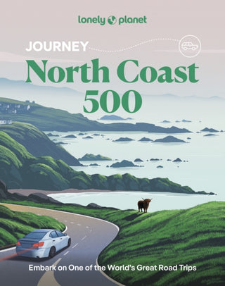 Cover image for 9781837586646 - Lonely Planet Journey North Coast 500